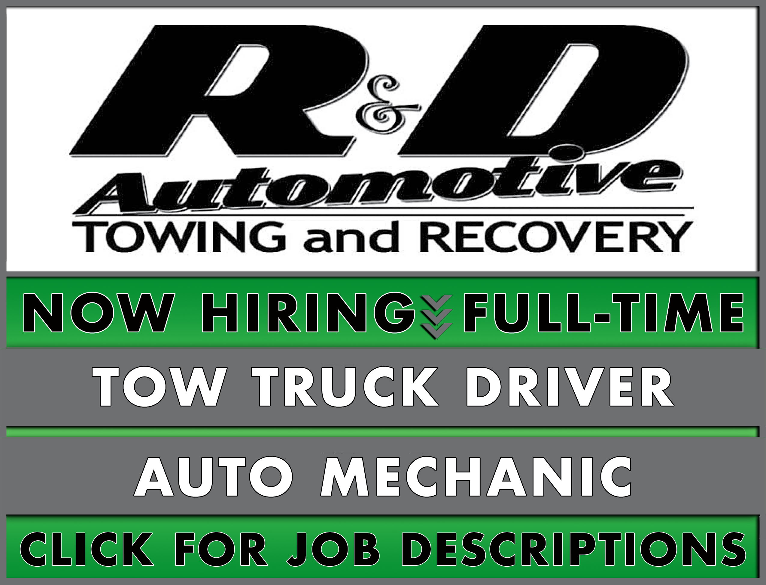 R&D Automotive Towing and Recovery Help Wanted Ad